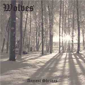 Wolves  - Ancient Shrines