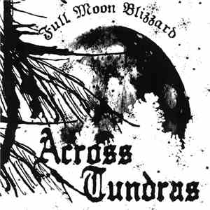 Across Tundras - Full Moon Blizzard