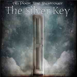 Ah Pook The Destroyer - The Silver Key