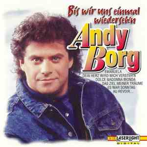 Andy Borg - Bis Wir Uns Einmal Wiederseh'n