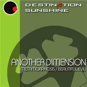 Another Dimension  - Metamorphosis / Beautiful Evil