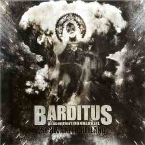 Barditus Presents Donnerkeil - Schwarzer Heiland