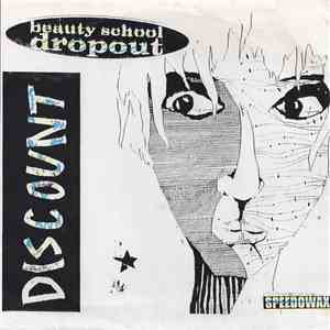 Beauty School Dropout / Discount - Beauty School Dropout / Discount
