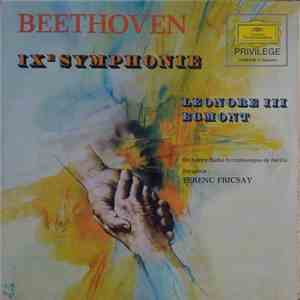 Beethoven, Ferenc Fricsay, Orchestre Radio-Symphonique de Berlin - IXè Symphonie - Leonore III - Egmont