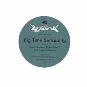 Björk - Big Time Sensuality