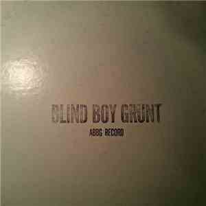 Bob Dylan, Robert Zimmerman - Blind Boy Grunt