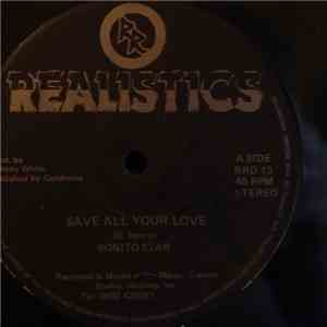 Bonito Star - Save All Your Love