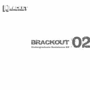 [B]racket - Undergraduate Resistance EP
