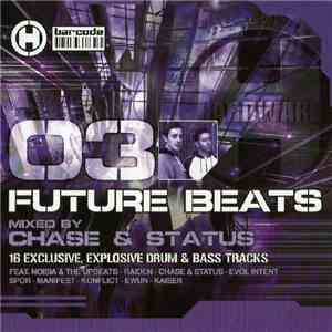 Chase & Status - Future Beats 03