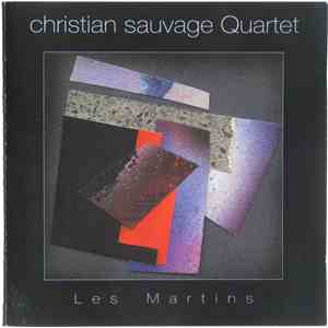 Christian Sauvage Quartet - Les Martins