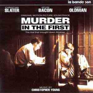 Christopher Young - Murder In The First (Original Motion Picture Soundtrack)