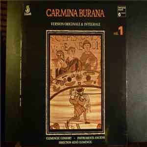 Clemencic Consort - Carmina Burana. Version Originale & Integrale. Volume 1