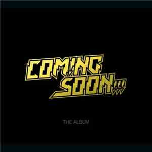 Com!ng Soon!!! - The Album