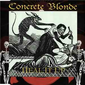 Concrete Blonde - Heal It Up