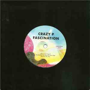 Crazy P / Benjamin James Smith - Fascination