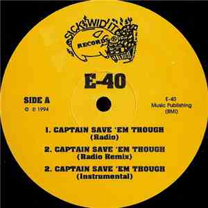 E-40 - Captain Save 'Em Though