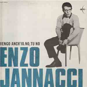 Enzo Jannacci - Vengo Anch'io. No, Tu No