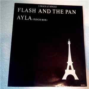 Flash And The Pan - Ayla (The Mixes)