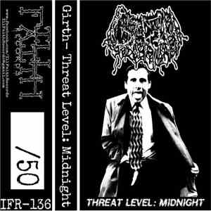 Girth  - Threat Level: Midnight