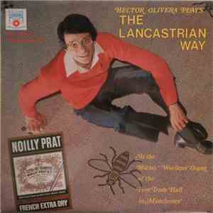 Hector Olivera - The Lancastrian Way