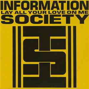 Information Society - Lay All Your Love On Me