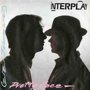 Interplay  - Pretty Face (Zizi Jeanmaire)