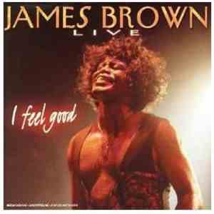 James Brown - I Feel Good (Live)
