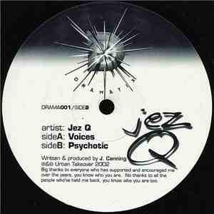 Jez Q - Voices / Psychotic