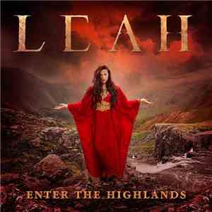 Leah  - Enter The Highlands