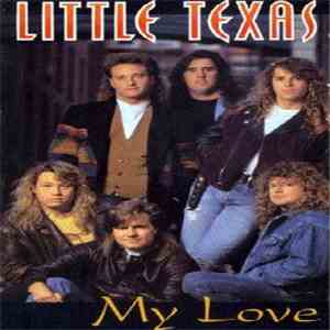 Little Texas - My Love / Only Thing I'm Sure Of