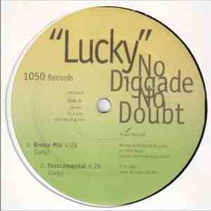 Lucky  - No Diggade No Doubt
