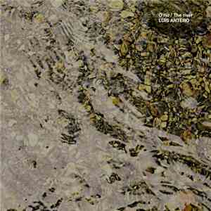 Luís Antero - O Rio / The River