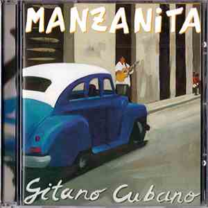 Manzanita - Gitano Cubano