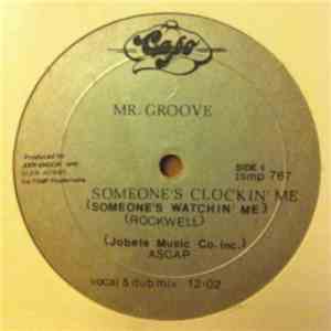 Mr. Groove - Someone's Clockin' Me