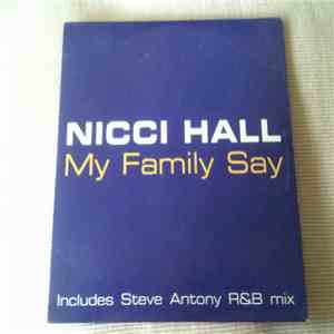 Nicci Hall - My Family Say