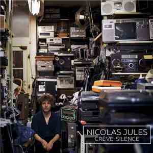 Nicolas Jules - Crève-Silence