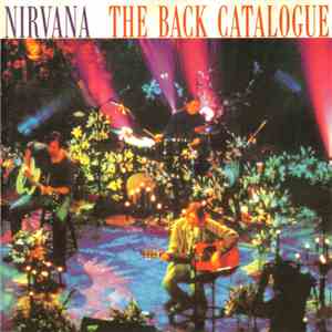 Nirvana - The Back Catalogue