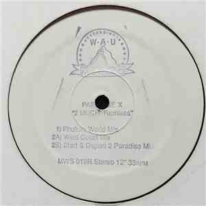 Paradise X - 2 Much (Remixes)