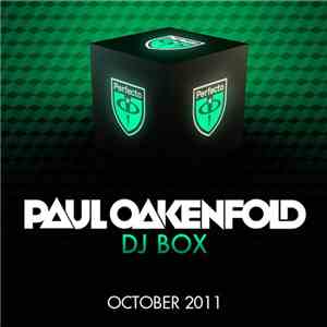 Paul Oakenfold - DJ Box - October 2011