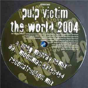 Pulp Victim - The World 2004