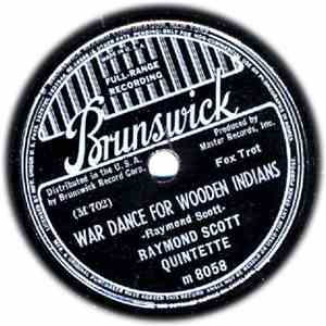 Raymond Scott Quintette - War Dance For Wooden Indians / The Penguin