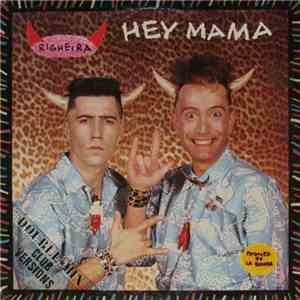 Righeira / Carmelo La Bionda - Hey Mama / I Love You