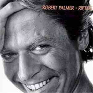 Robert Palmer - Riptide
