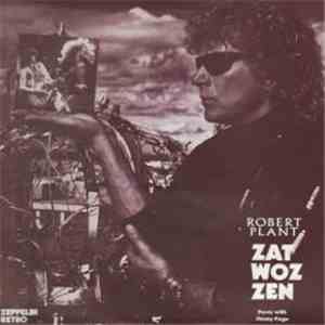 Robert Plant - Zat Woz Zen