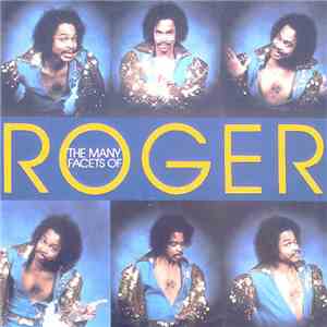 Roger - The Many Facets Of Roger
