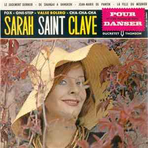 Sarah Saint-Clave Et Son Orchestre - Le Jugement Dernier / De Shanghaï à Bangkok / Jean-Marie De Pantin / La Fille Du Meunier