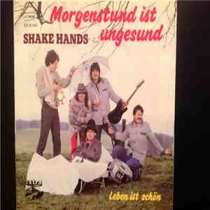 Shake Hands  - Morgenstund Ist Ungesund