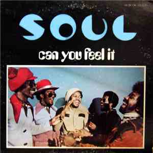 SOUL - Can You Feel It