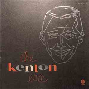 Stan Kenton - The Kenton Era