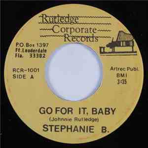 Stephanie B.  - Go For It, Baby